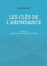 Les clés de l'abondance - Volume 2