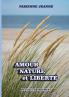 Amour nature et liberté