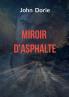 Miroir d'asphalte