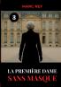 La Première Dame Sans Masque