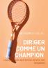 Diriger comme un champion