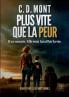 Plus vite que la peur