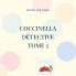 Coccinella détective