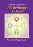 Astrologie Art Royal - Fondements spirituels