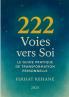 222 Voies vers Soi