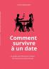 Comment survivre à un date