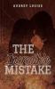 The Incredible Mistake
