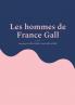 Les hommes de France Gall