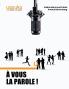 À vous la parole