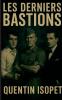 Les Derniers Bastions