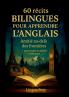 60 Récits Bilingues pour Apprendre l'Anglais