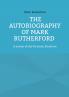 The Autobiography of Mark Rutherford