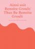 Ainsi soit Benoîte Groult/ Thus Be Benoîte Groult