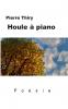 Houle à piano