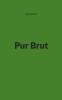 Pur Brut