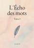 L'Écho des mots - Tome 3