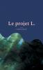 Le projet L.
