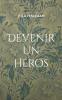 Devenir un Héros