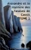 Alexandre et le mystère des falaises de Cassis Tome 1