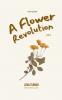 A Flower Revolution
