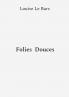 Folies Douces