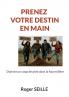 prenez votre destin en main
