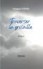 Traverser la grisaille