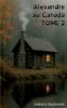 Alexandre au Canada tome 2