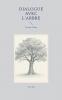 Dialogue avec l'arbre