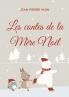 Les contes de la Mère Noël