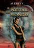 Le portail des mondes Tome 3