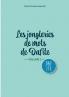 Les Jongleries de mots de Dafite / volume 2