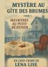 Mystère au gîte des brumes