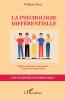La psychologie différentielle