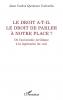 Le droit a-t-il le droit de parler à notre place ?