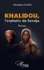 Khalidou l'orphelin de Sondja