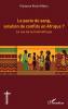 Le pacte de sang solution de conflits en Afrique ?