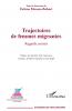Trajectoires de femmes migrantes