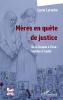 Mères en quête de justice