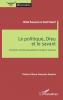 Le politique Dieu et le savant
