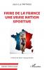Faire de la France une vraie nation sportive