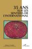 35 ans sur les sentiers de l'international