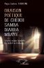 Oraison poétique de Cheikh Samba Diarra Mbaye
