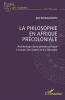 La philosophie en Afrique précoloniale