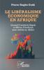 Le libéralisme économique en Afrique