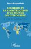 Les BRICS et la construction d'un monde multipolaire
