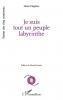 Je suis tout un peuple labyrinthe
