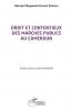 Droit et contentieux des marchés publics au Cameroun