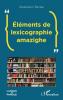 Éléments de lexicographie amazighe