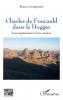 Charles de Foucauld dans le Hoggar
